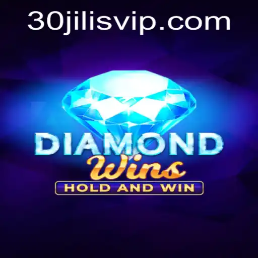 Explore the Exciting World of DiamondWins and 30jili VIP