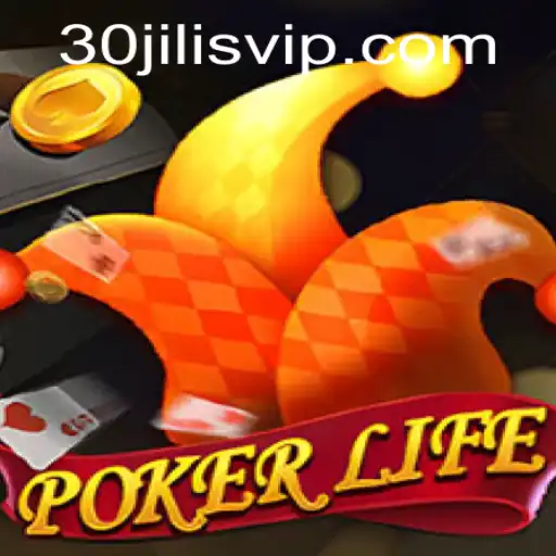 Exploring PokerLife: A Comprehensive Guide to Gameplay and Strategy Incorporating 30jili VIP