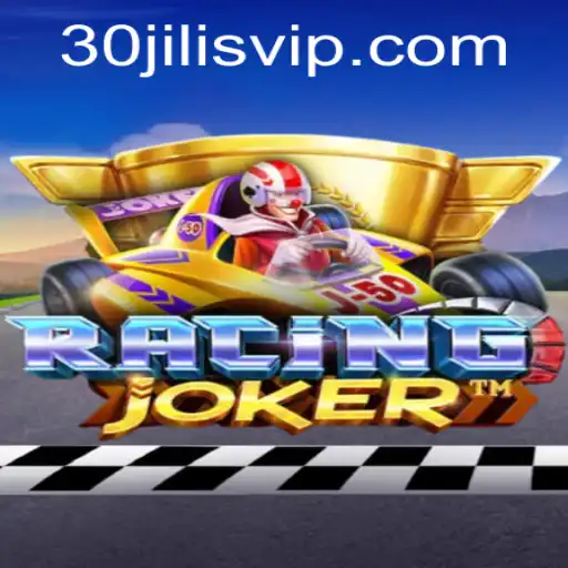 Exploring 'RacingJoker' and the Buzz of '30jili vip'